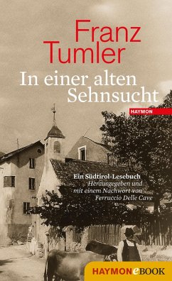 In einer alten Sehnsucht (eBook, ePUB) - Tumler, Franz