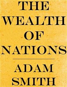 The Wealth of Nations (eBook, ePUB) - Smith, Adam