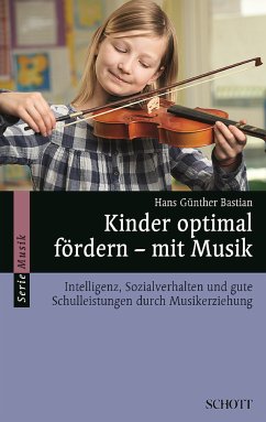 Kinder optimal fördern - mit Musik (eBook, ePUB) - Bastian, Hans Günther