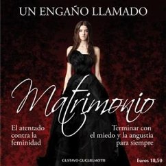 Un engaño llamado Matrimonio (eBook, PDF) - Guglielmotti, Gustavo