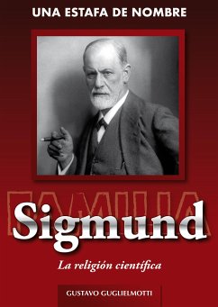 Una estafa de nombre Sigmund (eBook, PDF) - Guglielmotti, Gustavo