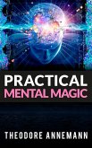 Practical Mental Magic (eBook, ePUB)