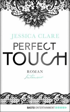 Intensiv / Perfect Touch Bd.2 (eBook, ePUB) - Clare, Jessica