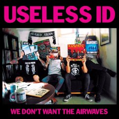 We Don'T Want The Airwaves - Useless Id