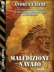 Maledizione Navajo (eBook, ePUB) - Valeri, Andrea