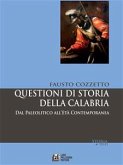 Questioni di Storia della Calabria. Dal Paleolitico all'età Contemporanea (eBook, ePUB)