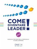 Come diventare Leader! (eBook, ePUB)