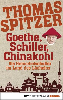 Goethe, Schiller, Chinakohl (eBook, ePUB) - Spitzer, Thomas