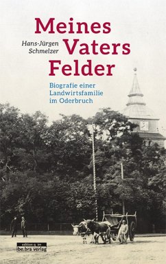 Meines Vaters Felder (eBook, ePUB) - Schmelzer, Hans-Jürgen