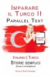 Imparare il Turco - Parallel Text -... - Bild 1