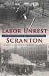 Labor Unrest in Scranton (eBook, ePUB) - Bild 1