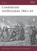 Confederate Artilleryman 1861-65 (eBook, PDF)