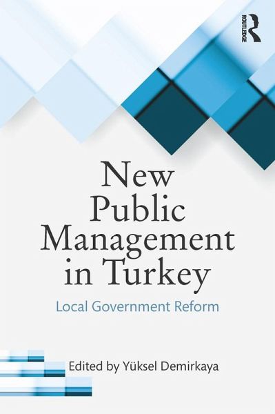New Public Management in Turkey (eBook, PDF) New Public Management in Turkey (eBook, PDF)