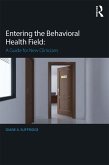 Entering the Behavioral Health Field (eBook, ePUB)