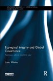 Ecological Integrity and Global Governance (eBook, ePUB)