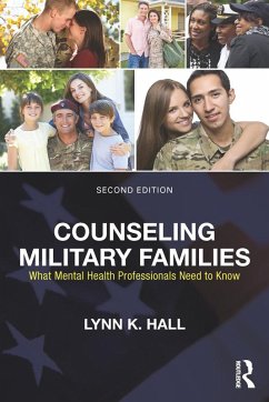 Counseling Military Families (eBook, ePUB) - Hall, Lynn K.