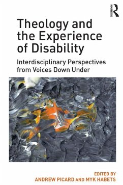 Cover Theology and the Experience of Disability (eBook, ePUB)