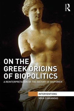 On the Greek Origins of Biopolitics (eBook, ePUB) - Ojakangas, Mika