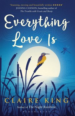 Everything Love Is (eBook, ePUB) - King, Claire