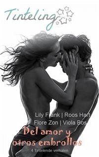 Del Amor Y Otros Embrollos (eBook, ePUB) - Frank, Lily; Hart, Roos