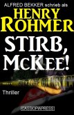 Stirb, McKee! Thriller (eBook, ePUB)