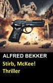 Stirb, McKee! Thriller (eBook, ePUB)