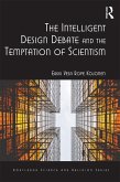 The Intelligent Design Debate and the Temptation of Scientism (eBook, ePUB)