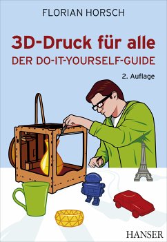 3D-Druck für alle (eBook, ePUB) - Horsch, Florian