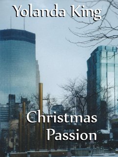 Christmas Passion (eBook, ePUB) - King, Yolanda Christmas Passion (eBook, ePUB) - King, Yolanda