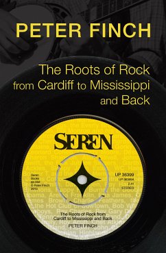 The Roots of Rock (eBook, ePUB) - Finch, Peter