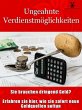 Ungeahnte Verdienstmöglichkeiten... - Bild 1