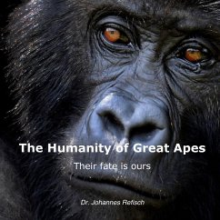 Humanity of Great Apes (eBook, ePUB) - Refisch, Johannes