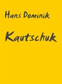 Kautschuk (eBook, ePUB)