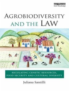 Agrobiodiversity and the Law - Santilli, Juliana