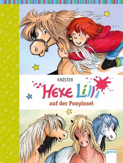 Hexe Lilli auf der Ponyinsel / Hexe Lilli Bd.21 - Knister