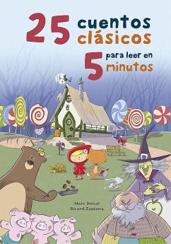 25 Cuentos Clásicos Para Leer En 5 Minutos / 25 Classic Stories to Read in 5 Minutes - Donat, Marc