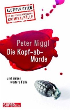 Die Kopf-ab-Morde - Niggl, Peter