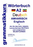 Wörterbuch Deutsch - Amharisch - Englisch A2 Wörterbuch Deutsch - Amharisch - Englisch A2