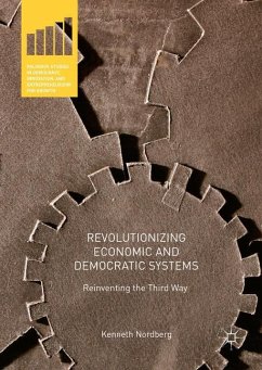 Revolutionizing Economic and Democratic Systems - Nordberg, Kenneth