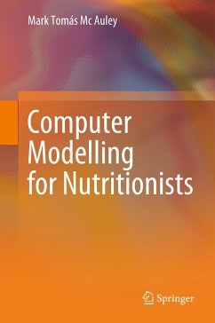 Computer Modelling for Nutritionists - Mc Auley, Mark Tomás