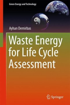 Waste Energy for Life Cycle Assessment - Demirbas, Ayhan