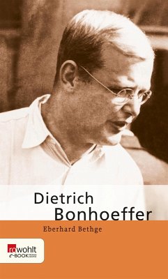 Dietrich Bonhoeffer (eBook, ePUB) - Bethge, Eberhard