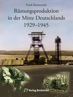 Rüstungsproduktion in der Mitte Deutschlands 1929 - 1945 (eBook, ePUB) - Baranowski, Frank