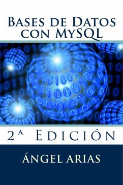 Bases de Datos con MySQL (eBook, ePUB) - Arias, Ángel