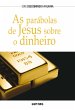 As Parábolas de Jesus Sobre Dinheiro... - Bild 1
