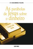 As Parábolas de Jesus Sobre Dinheiro (eBook, ePUB)