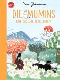 Eine drollige Gesellschaft / Die Mumins Bd.3