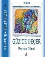 Güz de Gecer - Günel, Burhan