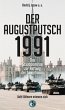Der Augustputsch 1991 - Bild 1