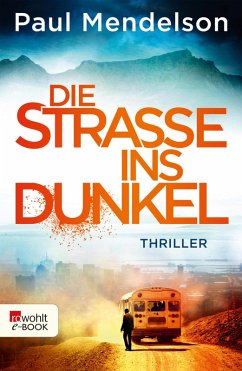 Die Straße ins Dunkel (eBook, ePUB) - Mendelson, Paul